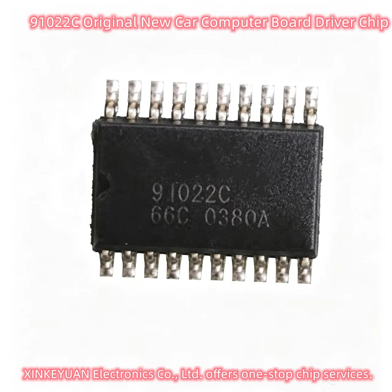 91022C Original New Car Computer Board Driver Chip