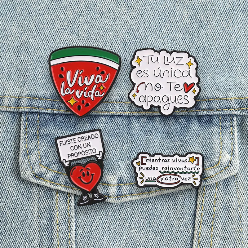 Spanish Inspirational Quotes Badges Viva la vida Enamel Pin Tu luz es única no te apagues Brooch Positive Phrase Accessories
