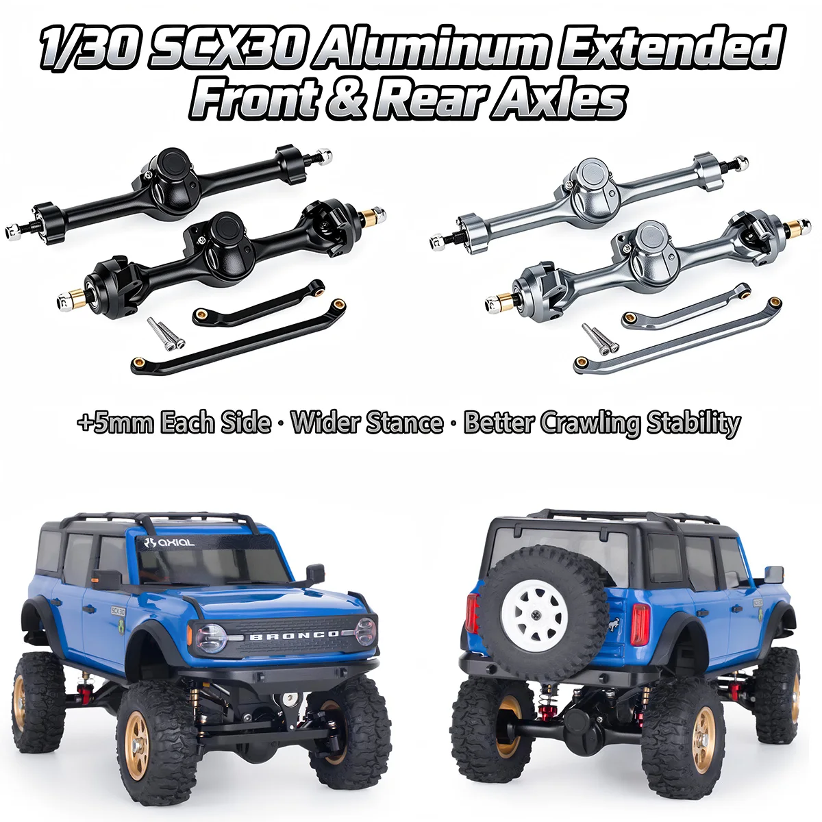 1/30 SCX30 Aluminum Front & Rear Axle Set, +5mm Extended Width, Upgrade for Ford Bronco / Jeep Wrangler RC Crawler