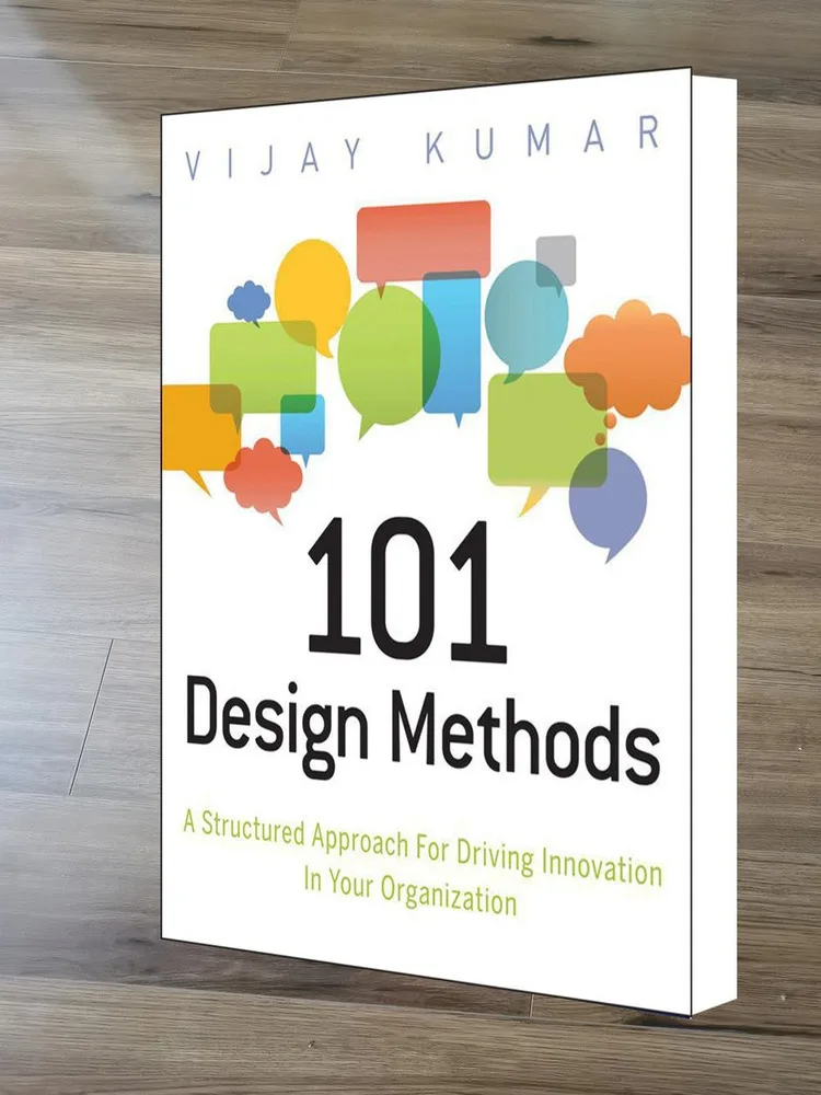 101 Design Methods: A Structured Approach