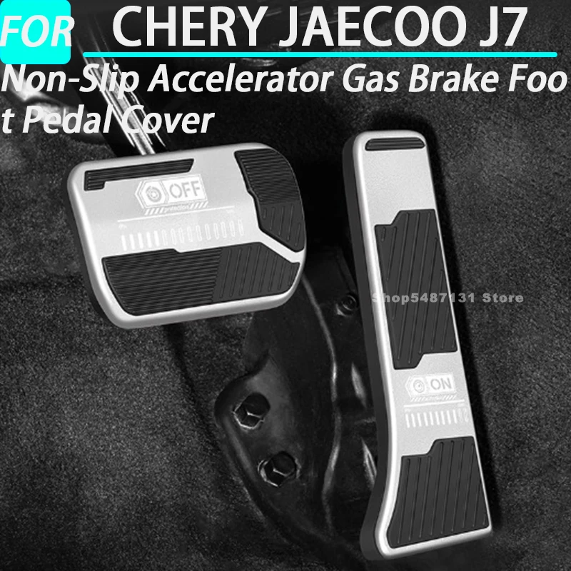 Non-Slip Accelerator Gas Brake Foot Pedal Cover Compatible for CHERY JAECOO J7 Interior Accessories 2025 for Left Hand Drive