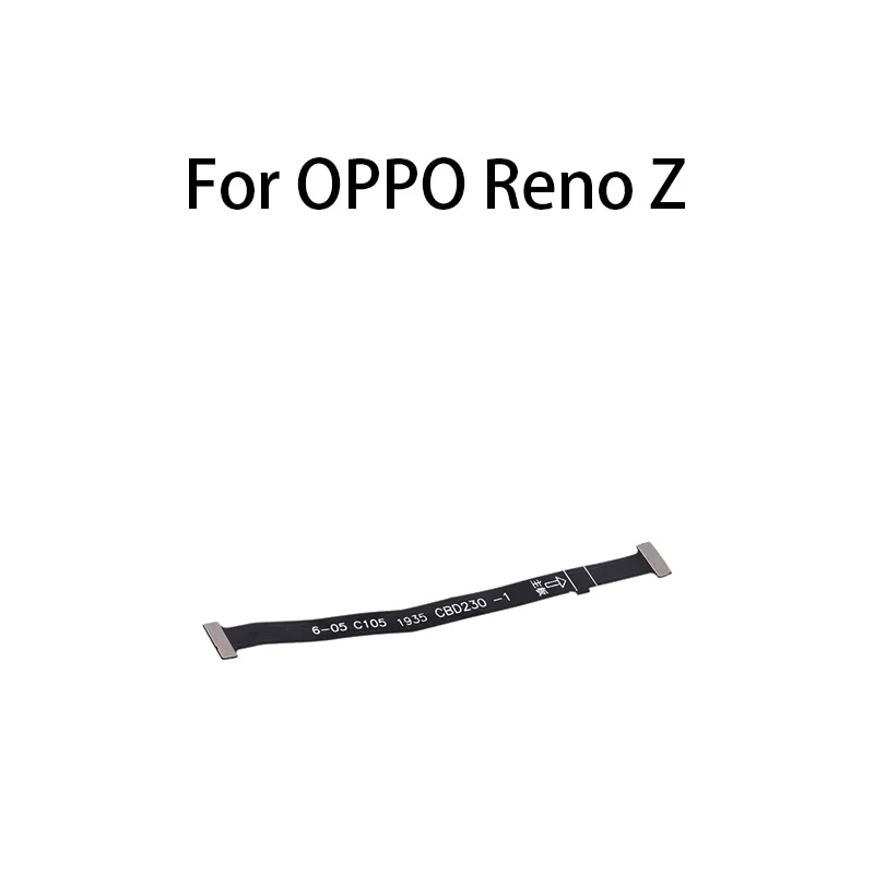 Main Board Motherboard Connector Flex Cable For OPPO Reno Z