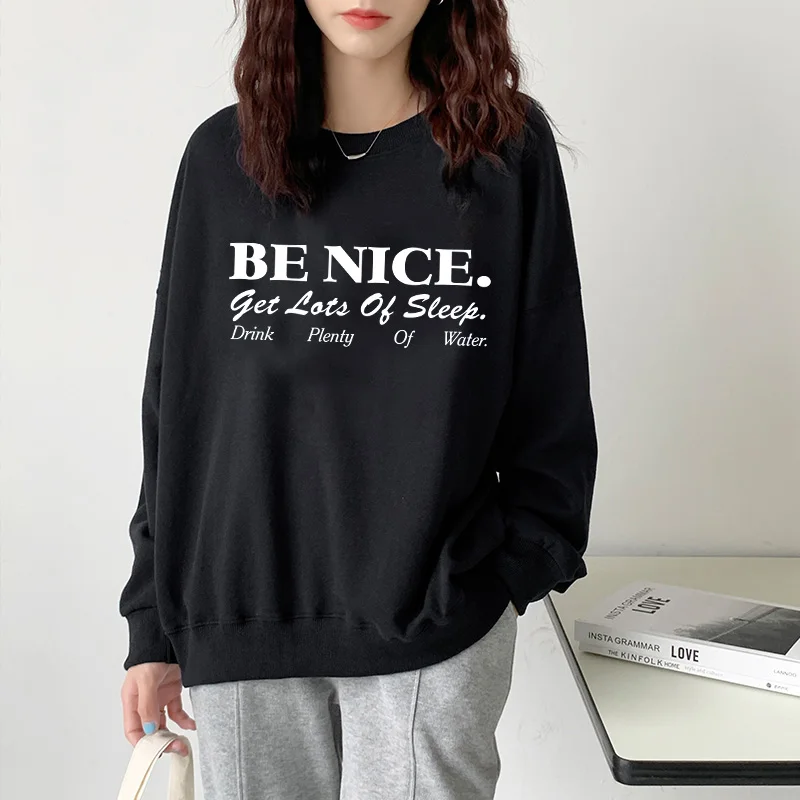 

Be Nice Sweatshirt Women Loose Long Sleeve Shirts Letter Graphic Printing Autumn Oversize Hoodies Pullover Streetwear Harajuku