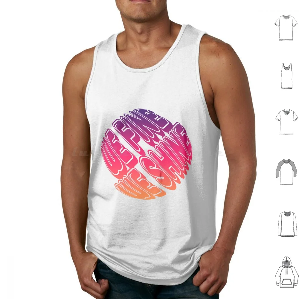 We Fine We Shine Tank Tops Print Cotton Shine Sun Cute Glitter Happy Moon Stars Sunshine Cool Funny Galaxy Pink Shiny