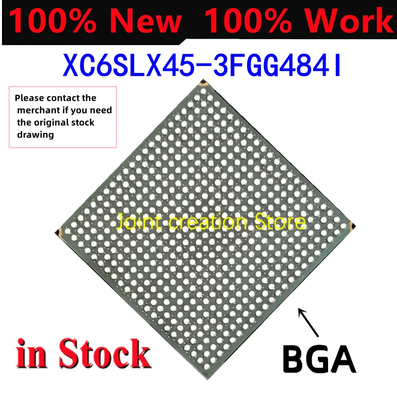 

100% Original New In Stock XC6SLX45-3FGG484I XC6SLX45-3FGG XC6SL BGA