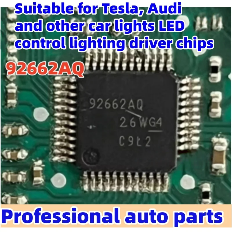 5pcs/lot 92662AQ Suitable for Tesla, Audi and other car lights LED control lighting driver chips