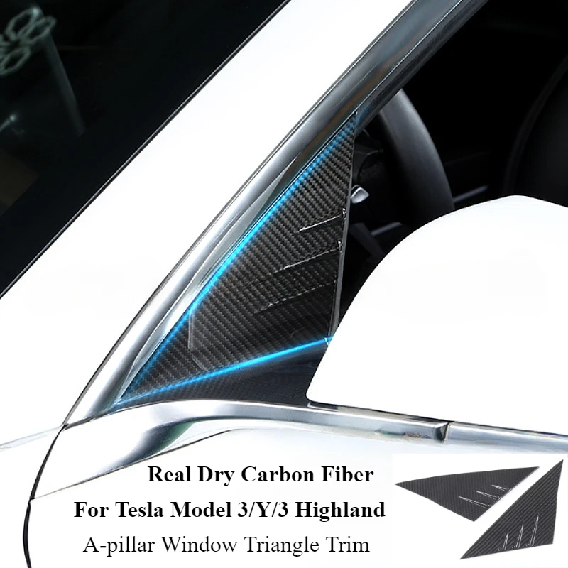 

Real Dry Carbon Fiber A-pillar Window Triangle Glass Decoration Cover For Tesla Model 3/Y/3 Highland 2024 2025 Trim Accessories