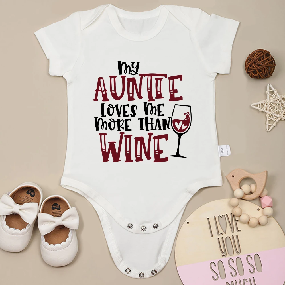 

Cute Baby Girl Clothes Pure Cotton Newborn Onesies “My Auntie Loves Me More Than Wine” Interesting Infant Romper Gift Dropship