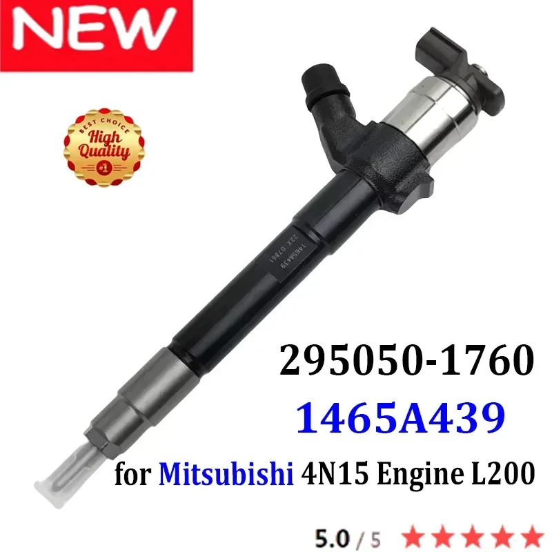 NEW 1465A439 for Mitsubishi 4N15 Engine L200 enuine diesel common rail fuel injector 295050-1760 2950501760 295050 1760