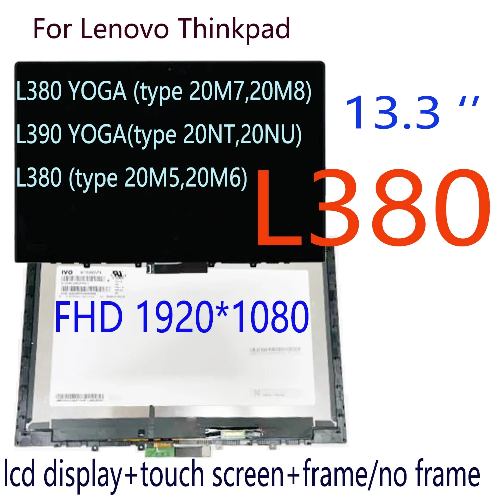 13.3 Inch FHD For Lenovo Thinkpad L380 L390 Yoga Lcd Display Touch Screen Digitizer Assembly with Frame LP133WF4 SPA5 NV133FHM-N