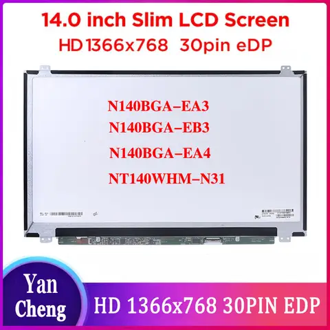 N140BGA-EA3 N140BGA-EB3 N140BGA-EA4 Rev.C1 NT140WHM-N31 Matrix For Laptop 14.0" LED Display LCD Screen 1366*768 HD 30PIN EDP