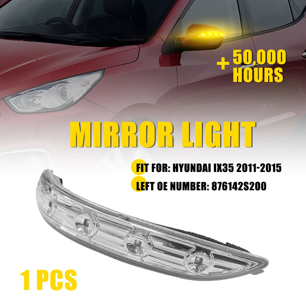 1Pc Left Side Car Side Mirror Amber Lights LED For Hyundai IX35 2011-2015 Auto Puddle Lamps Mirror Bulb Accessories 876142S200