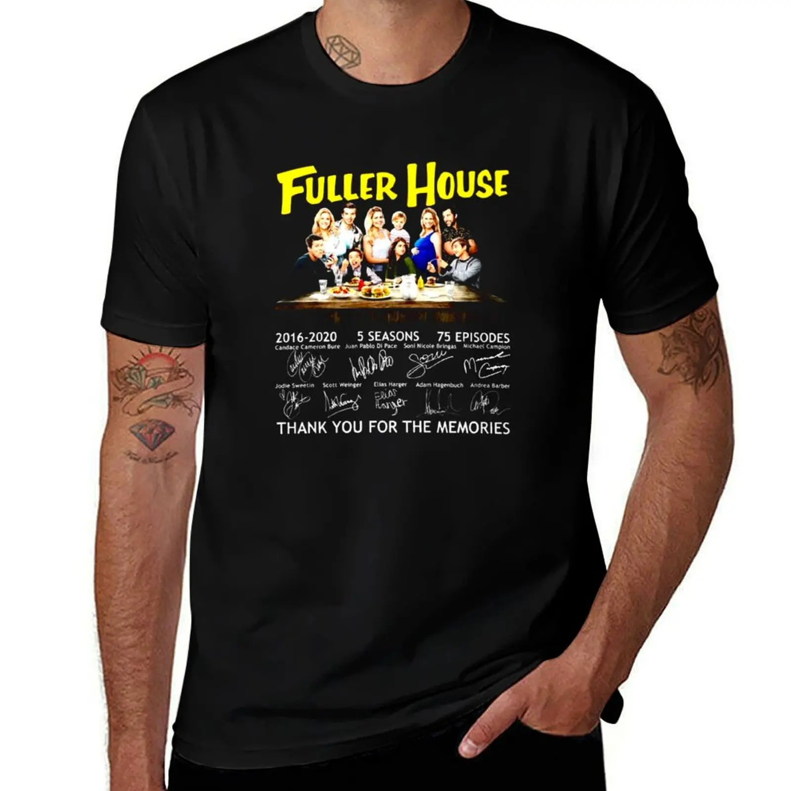 Fuller House All cast Signed 2016-2020 5 Seasons Thank You for The Memories T-Shirt sweat street wear men tshirt