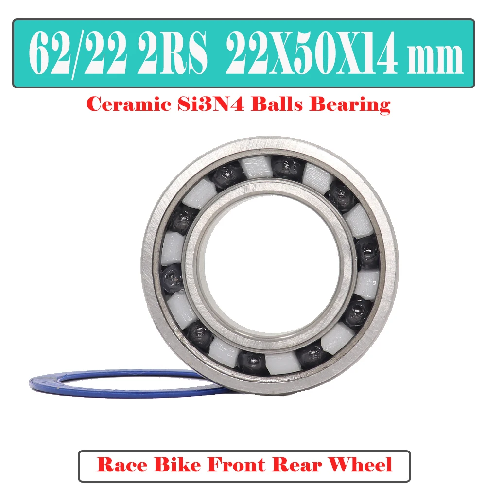 

62/22 RS Hybrid Ceramic Bearing 22*50*14 mm ( 1PC ) Race Bike Front Rear Wheel 62 22 2RS LUU Hybrids Si3N4 Ball Bearings 62/22RS