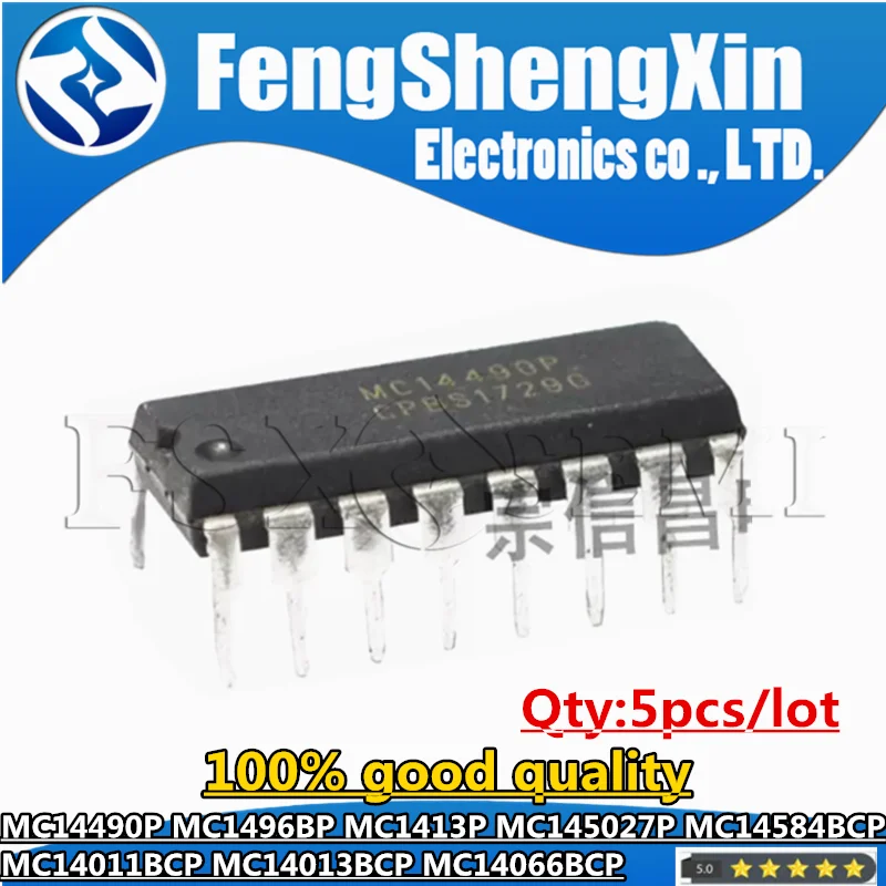 

5pcs MC14490P MC14490 MC14490PG MC1496BP MC1496 MC145027P MC14584BCP MC1413P MC1413 MC1496P MC14017BCP MC14013BCP MC14066BCP DIP