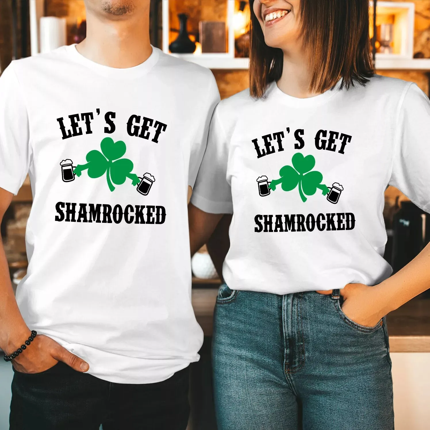 Let's Get Shamrocked St Patricks Day T-Shirt Beer Drink Funny Shirt Christmas Romantic Couple Special T-Shirt