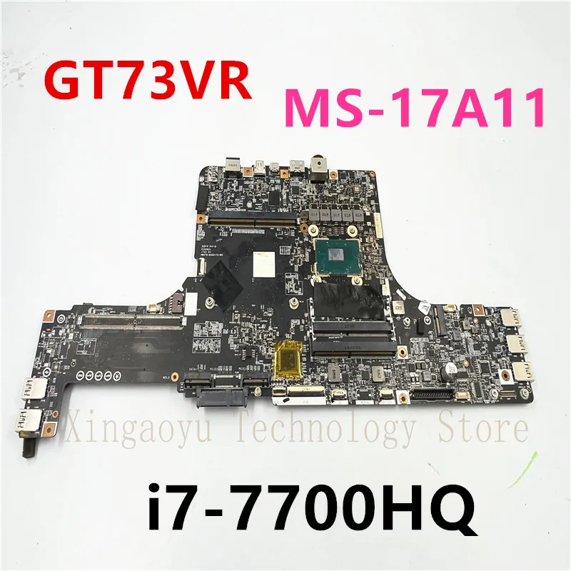 Original FOR MSI GT73VR LAPTOP MOTHERBOARD  MS-17A1 MS-17A11 17.3