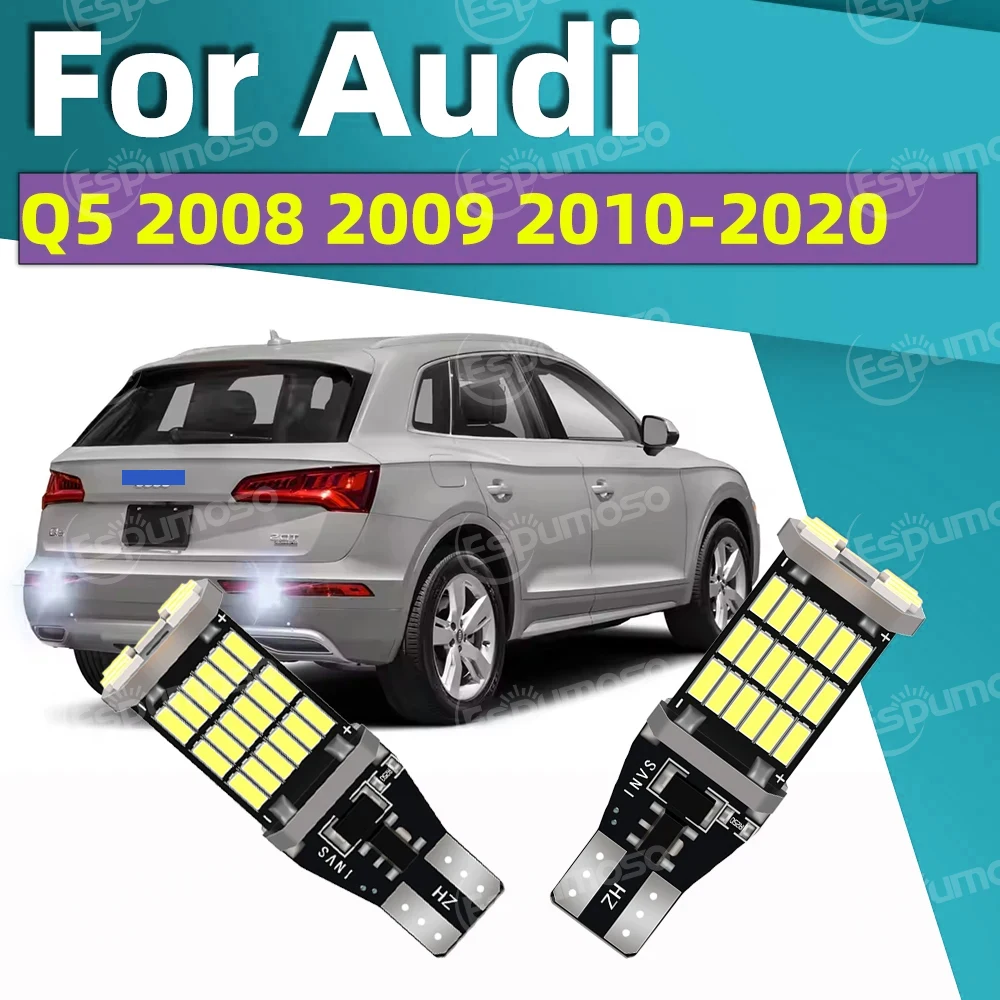 

2x автомобильные светодиодные фонари заднего хода для Audi Q5 2008-2020 2009 2010 2011 2012 2013 2014 2015 2016 2017 2018 2019 аксессуары для задних фонарей