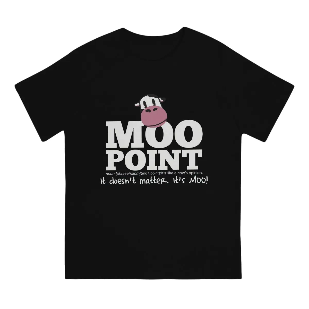 A Moo Point Friends TV Play T Shirt Alternative Crewneck TShirt Polyester Streetwear