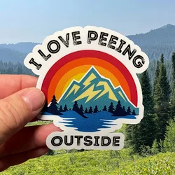 I LOVE PEEING OUTSIDE Mountain Print Car Stickers Waterproof for Windows Water Bottle DIY Laptop Phone Motorcycle Vinyl Decals