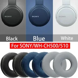 Original Ear Pad Ear Pad Cover Ear soft Cushions for SONY WH-CH500 CH510 MDR-ZX110AP Headphones Headset Accessories Replacement
