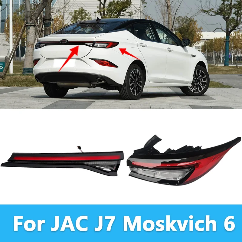 Tail Light Assembly LED Rear Tail Light For JAC J7 Moskvich 6 Rear Lamp