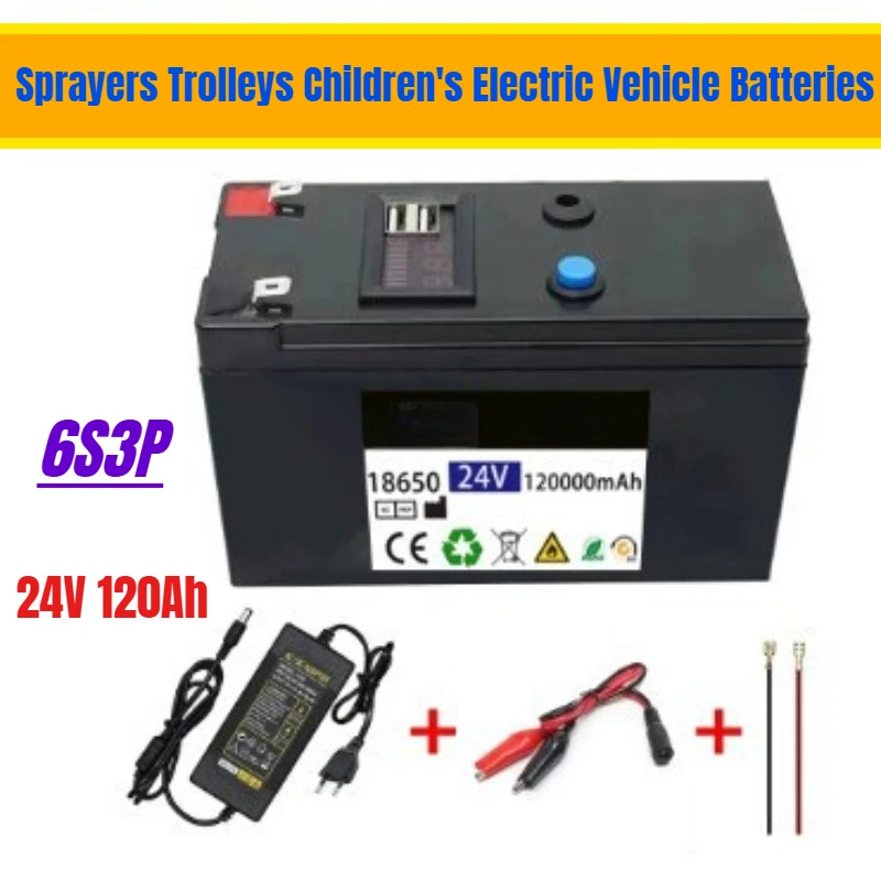 

24V 120Ah 6S3P 18650 Lithium Battery Pack for Sprayers Trolleys Children's Electric Vehicle Batteries