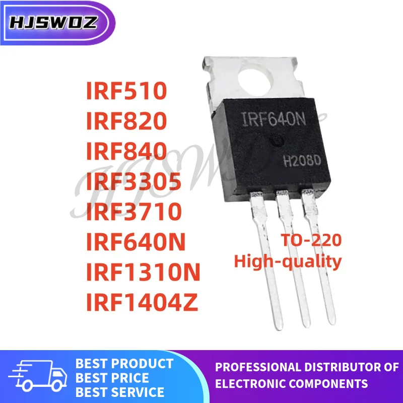 10PCS New IRF3305 IRF640N IRF840 IRF1310N IRF3710 IRF820 IRF1404Z IRF510 IRF640 IRF1310 IRF1404 TO-220 MOS Transistor