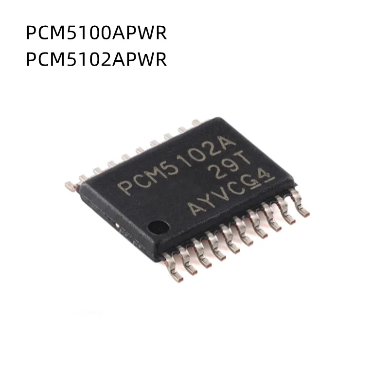 

10Pcs/Lot PCM5100A PCM5100APWR PCM5102A PCM5102APWR TSSOP-20 New Original chip