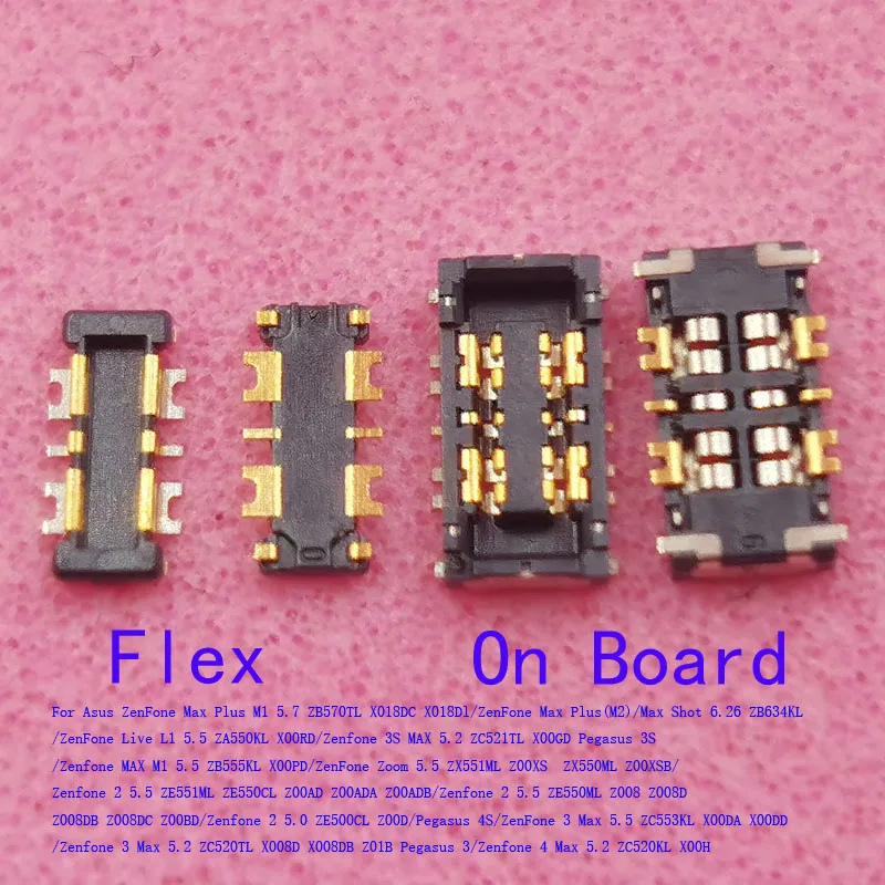 

2-10Pcs Battery Flex FPC Connector Plug For Asus Zenfone 2 Pegasus 3S 4S 3 4 Max Shot Plus M1 M2 Live L1 ZC553K ZE551ML ZX550ML