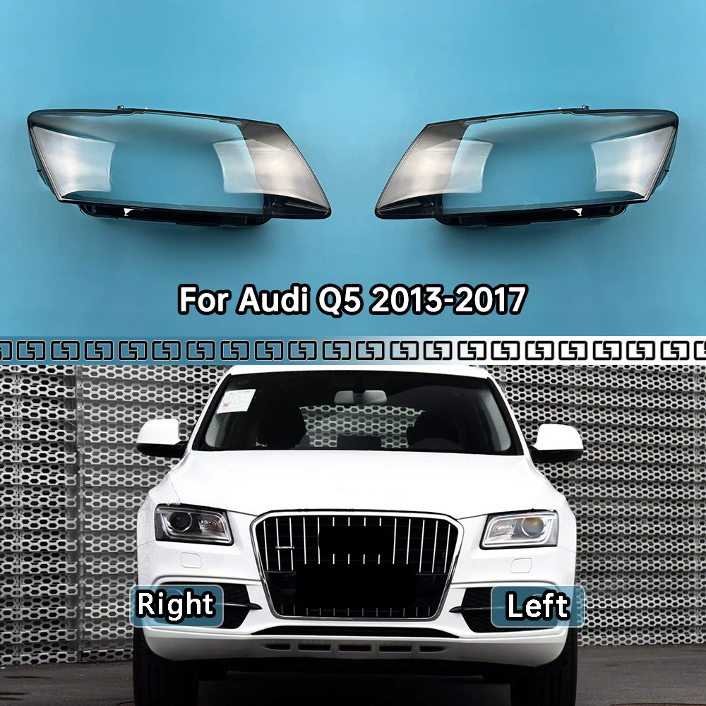 

For Audi Q5 2013-2017 Headlight Cover Headlamp Shell Mask Transparent Lampshdade Lens Plexiglass Auto Replacement Parts