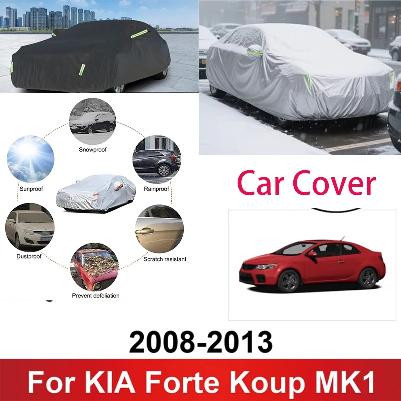 لكيا فورتي كوب MK1 2008-2013 2009 كامل سيارة يغطي في الهواء الطلق الشمس المضادة للأشعة فوق البنفسجية المطر الثلوج الغبار حماية أكسفورد القماش الملحقات