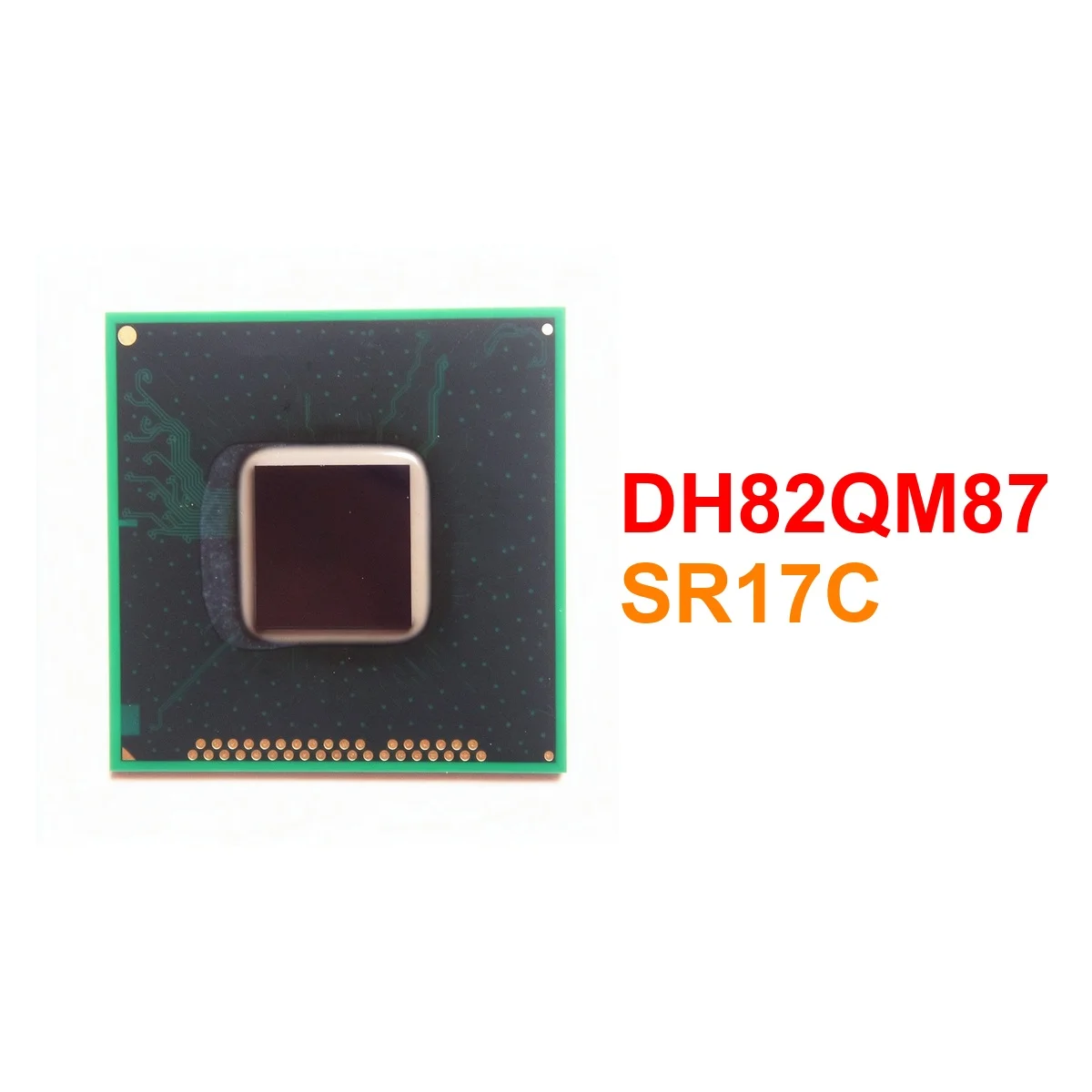  DH82QM87 SR17C BGA Chipset