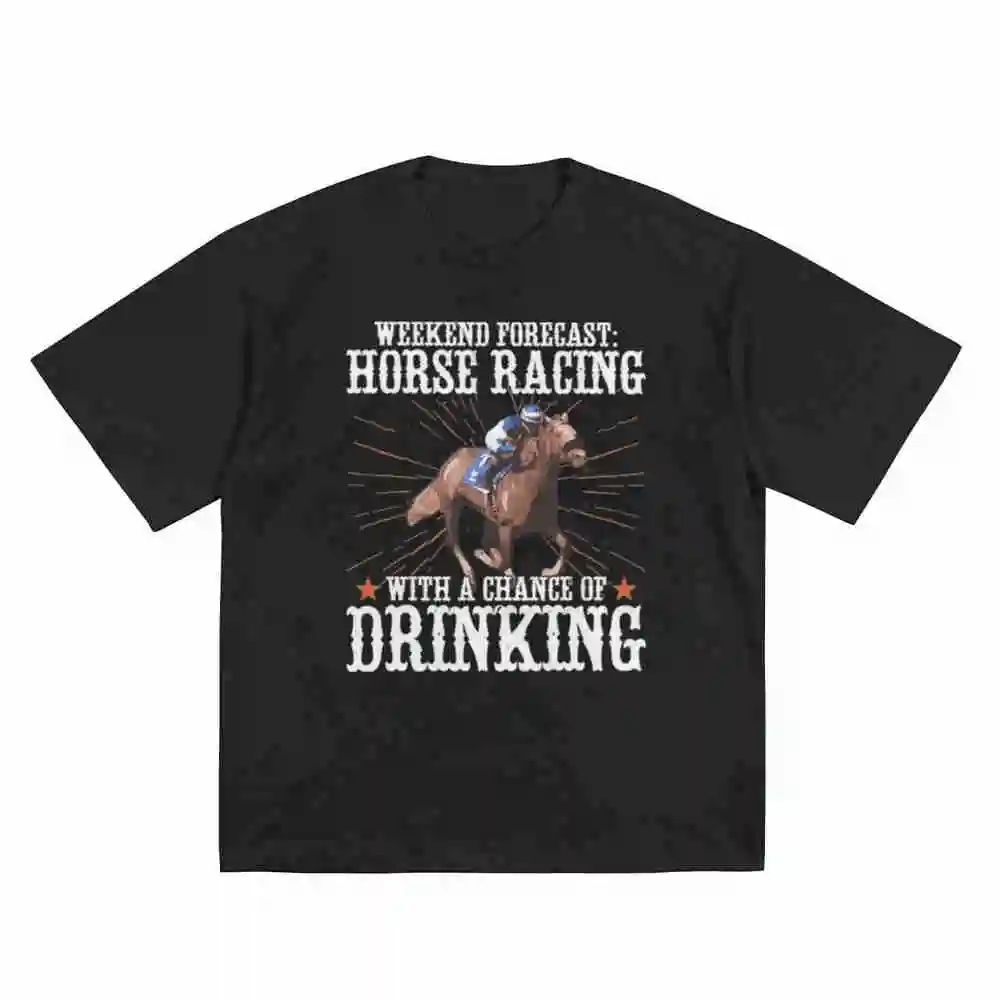 Funny Horse Racing Weekend Forecast With A Chance Of Drinking Short Sleeve Tee 100% Cotton T-Shirt