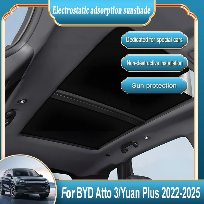 

Car Sunroof Sunshade For BYD Atto 3 Accessories 2022 2023 2024 2025 SC2E Yuan Plus Outdoor Sun Shade Protector Car Electrostatic