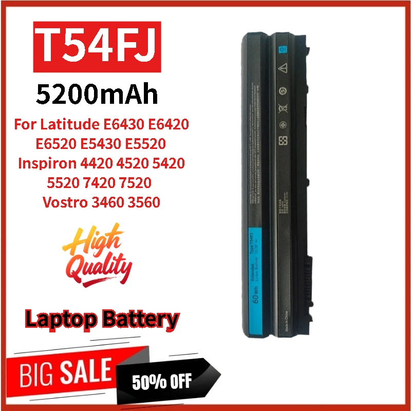 

100% New T54FJ Laptop Battery 11.1V 5200mAh for Dell Latitude E6520 E5430 E6430 Inspiron 5420 5520 4420 4520 High Quality