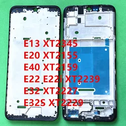 For Motorola Moto E13 E20 E30 E40 E22 E22i E22S E32 E32S Front Housing LCD Display Frame