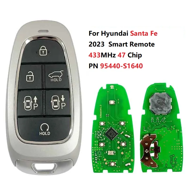 

CN020319 Part Number 95440-S1640 For Hyundai Santa Fe 2023 Smart Remote Key 5 Buttons 433MHz 47 Chip FCC ID TQ8-F0B-4F27