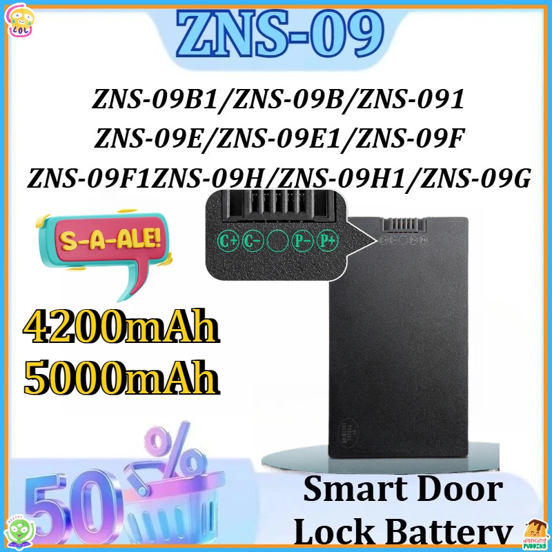 

4200/5000mAh for ZNS-09 ZNS-091 ZNS-09B ZNS-09F ZNS-09F1 ZNS-09G ZNS-09B1 ZNS-09E ZNS-09E1 ZNS-09H Smart Door Lock Battery