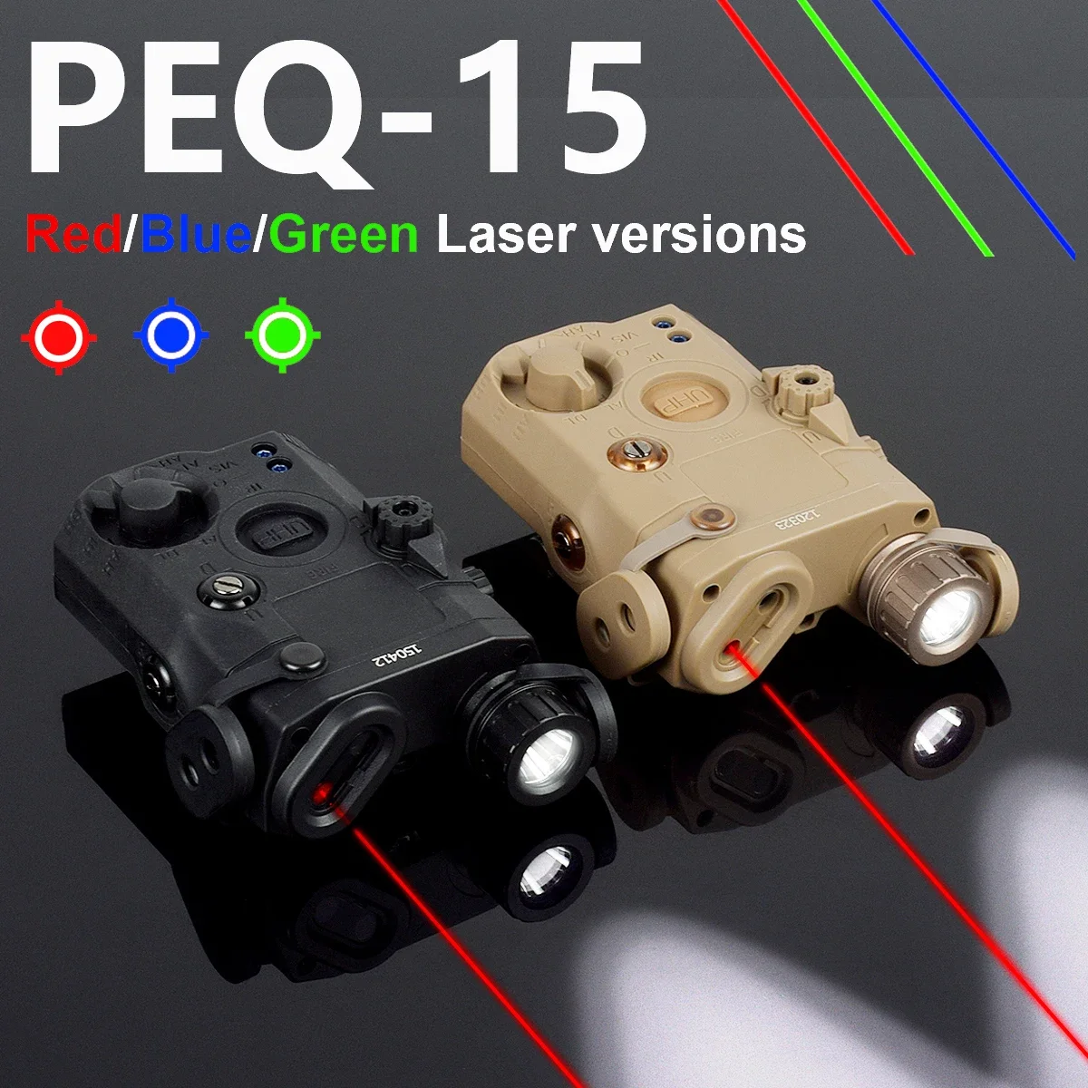 

Tactical PEQ 15 PEQ15 Red Green Blue Dot Laser Indicator IR Weapon Scout LED Light Fit 20MM Rail Hunting M600 Flashlight Airsoft