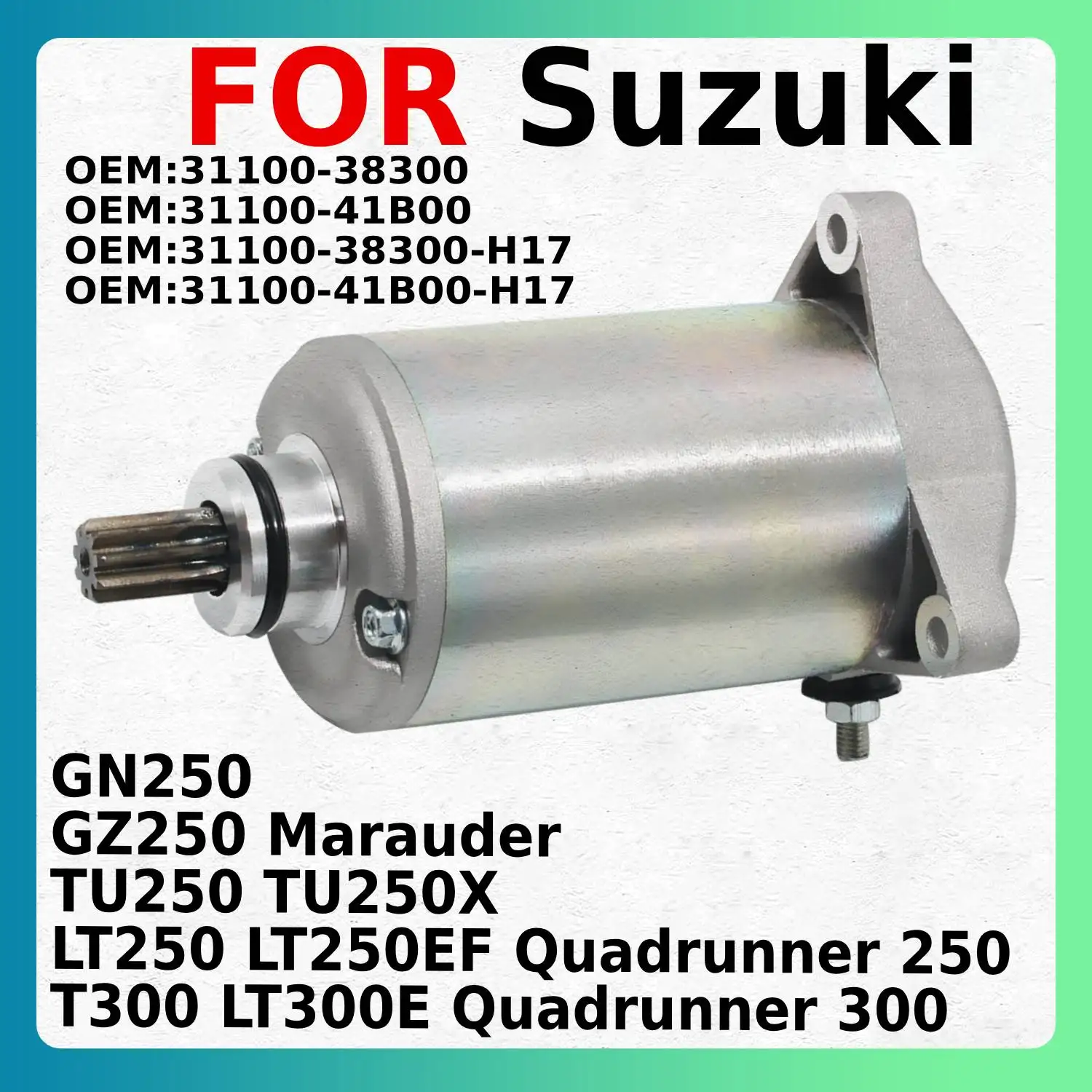 

Motorcycle Electric Starter Motor For Suzuki GN250 GZ250 Marauder TU250 TU250X 31100-38300 31100-41B00 31100-38300-H17 Parts 12V