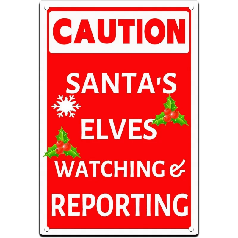 

Warning to Santa Claus's Elves: Watch and Report on Tin Paintings Decorating Kitchen, Coffee Shop, Bar Signs