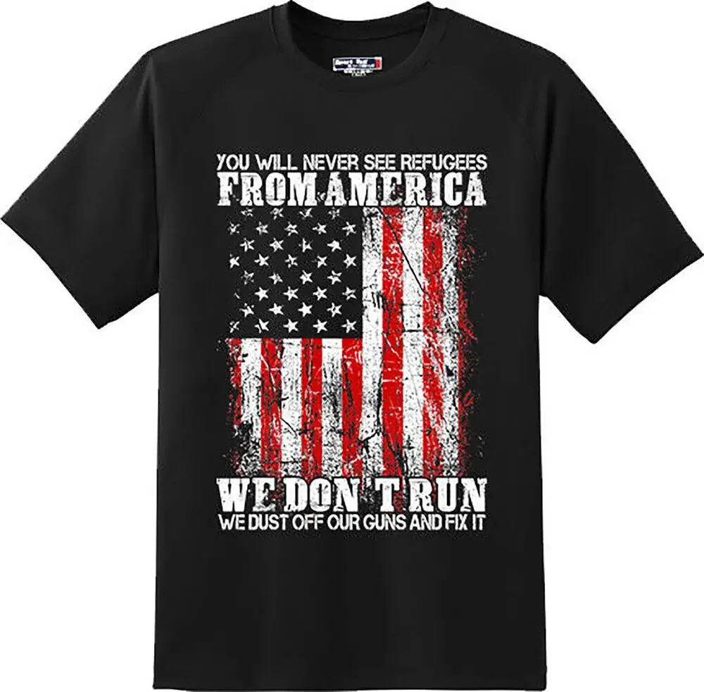 Refugees From America  Patriotic 2nd Amendment Gun  T Shirt  New Graphic TeeHigh Quality 100%Cotton Short Sleeve