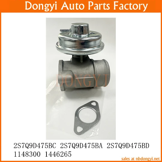 

EGR Valve 2S7Q9D475BC 2S7Q9D475BA 2S7Q9D475BD 1148300 1446265 2S7Q-9D475-BC 2S7Q-9D475-BA 2S7Q-9D475-BD