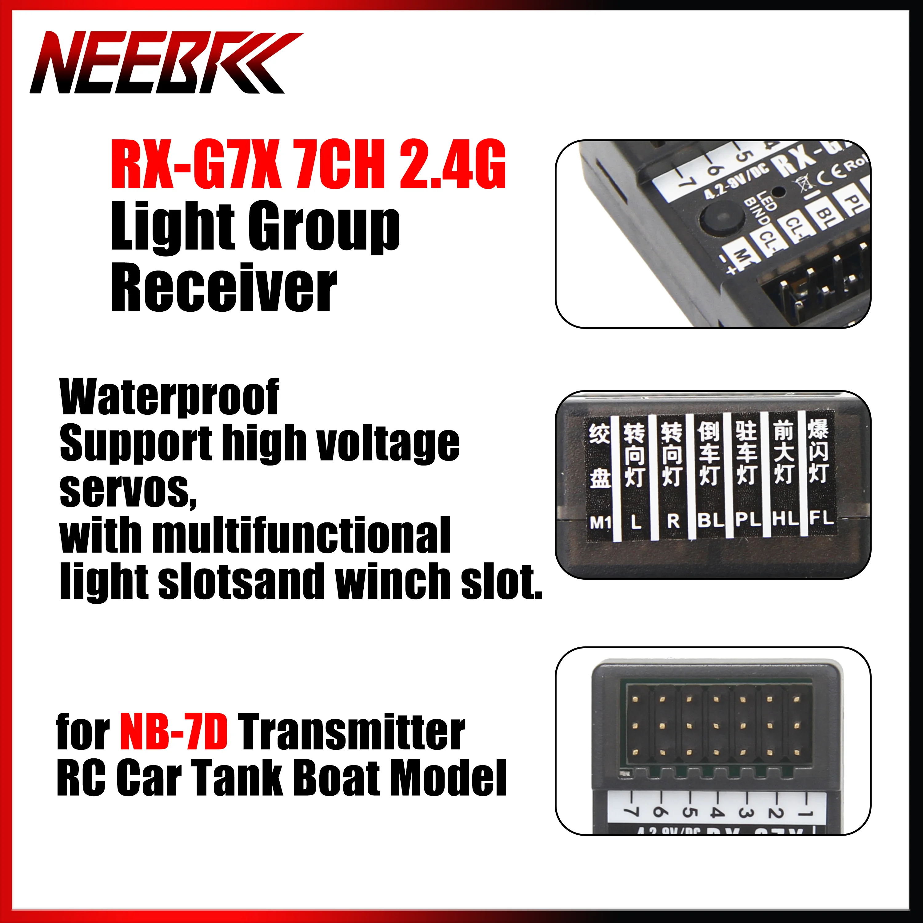 

NEEBRC 7CH 2.4G 3 in 1 Receiver Light Control Winch Controller Waterproof Radio System for NB-7D Transmitter RC Car Boat Models