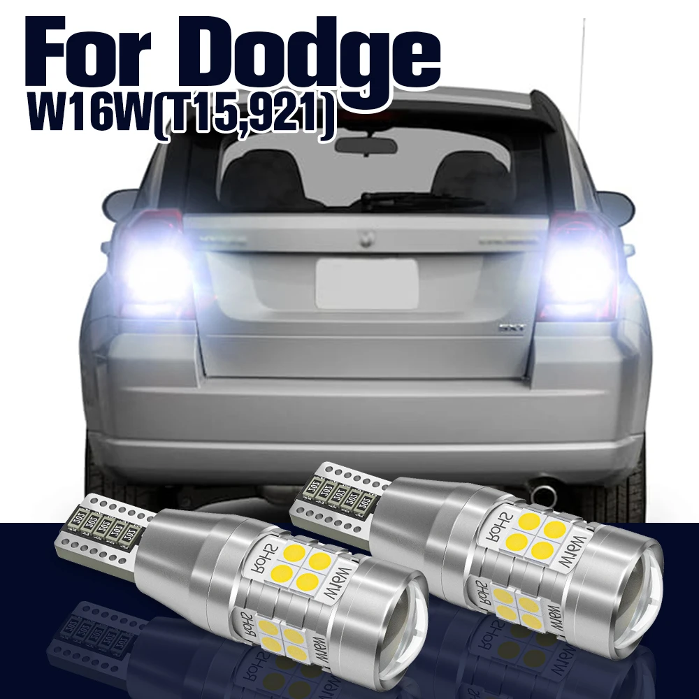 Reverse Light W16W T15 921 2x LED Backup Lamp For Dodge Caliber 2006-2012 Charger Durango Nitro Challenger Accessories