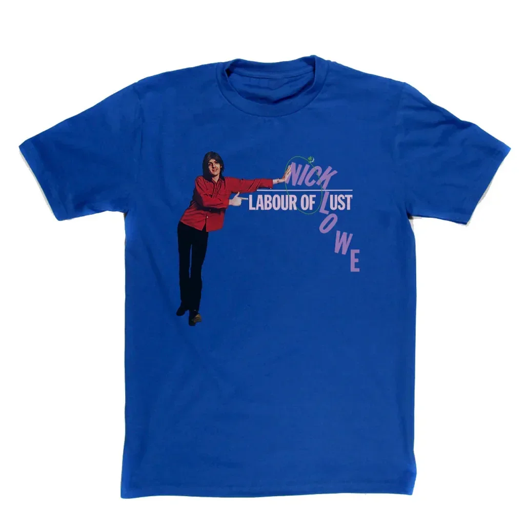 Retro Nick Lowe Labour Of Lust Shirt Royal Blue Funny Unisex S5XL 1J0076