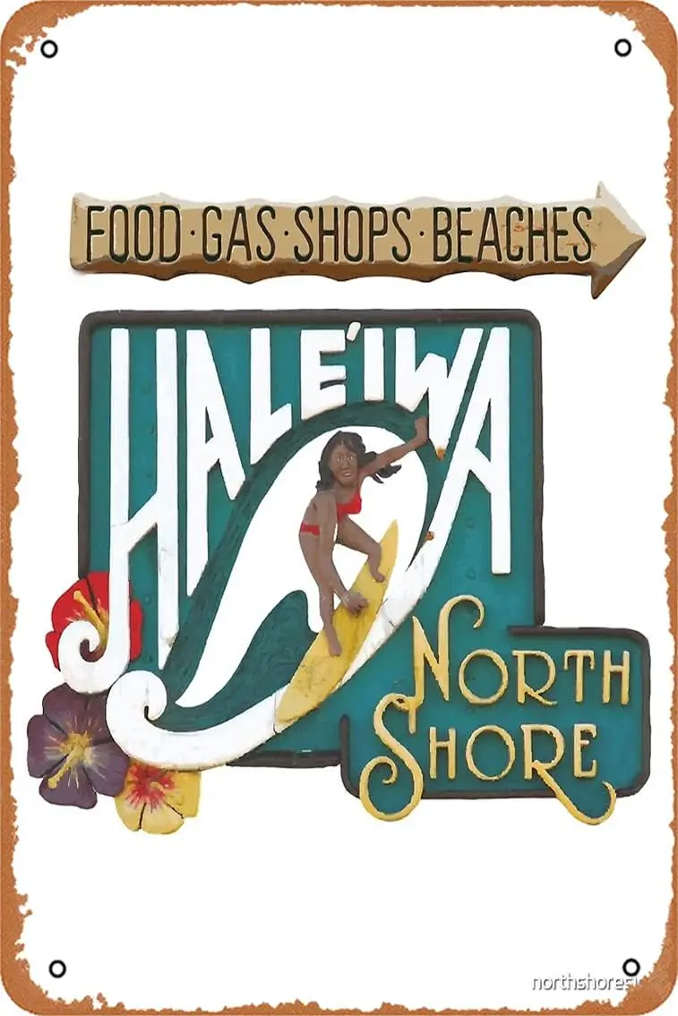 Hale'iwa North Shore Sign - WOMAN Poster Metal Tin Sign Vintage 8x12 Inch sign