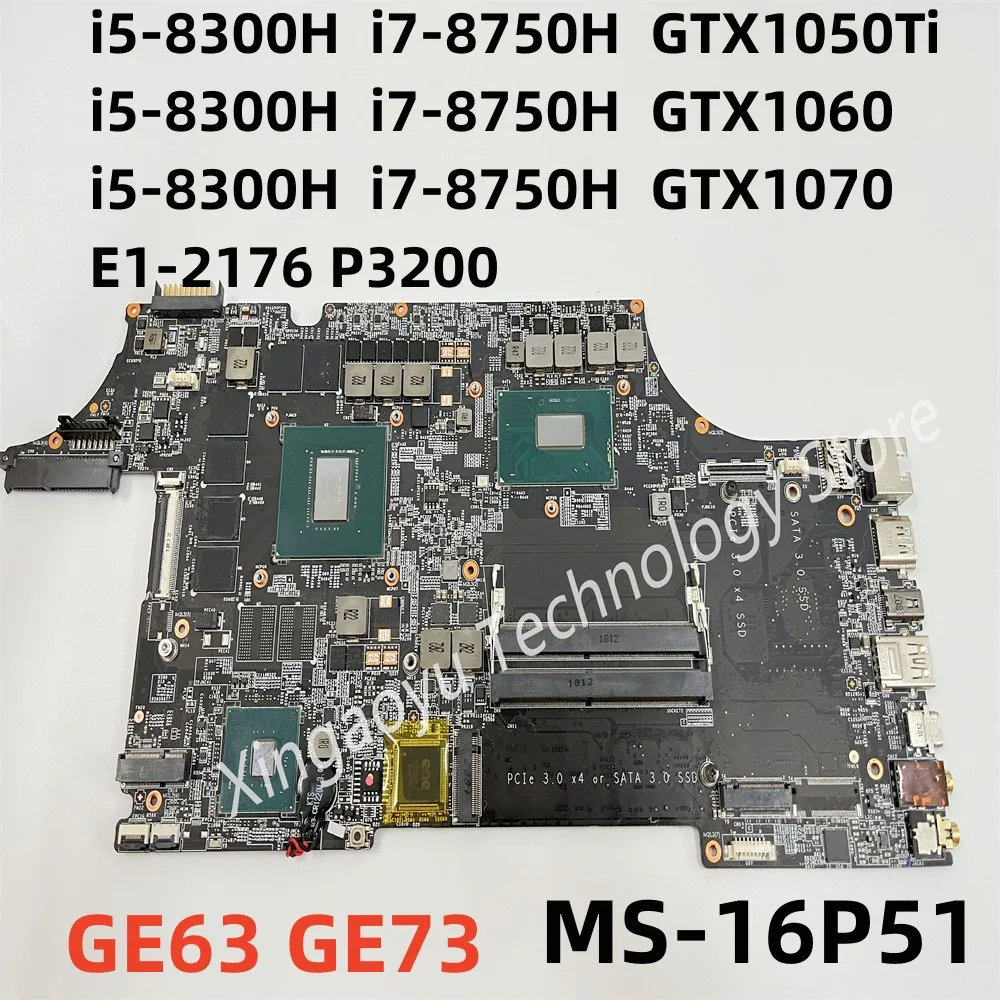 MS-16P51 MS-16P5 original para msi gl63 ge63 ge73 gl73 we73 gp73 we63 gp63 placa-mãe do portátil 100% teste perfeito