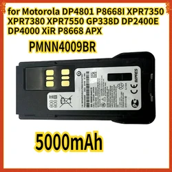 5000mAh PMNN4009BR Battery for Motorola DP4801 P8668I XPR7350 XPR7380 XPR7550 GP338D DP2400E DP4000 XiR P8668 APX Two Way Radios